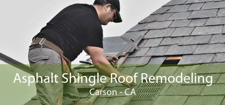 Asphalt Shingle Roof Remodeling Carson - CA