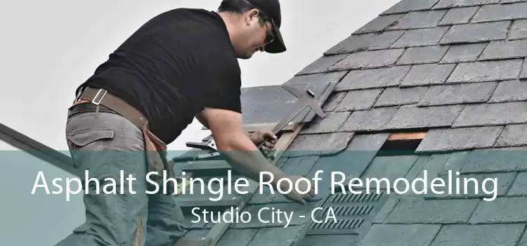 Asphalt Shingle Roof Remodeling Studio City - CA