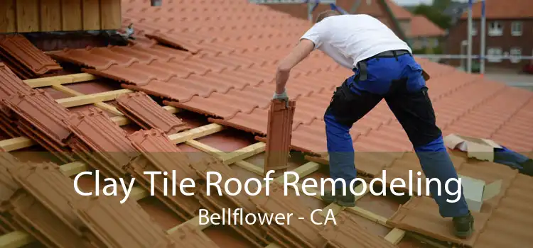 Clay Tile Roof Remodeling Bellflower - CA