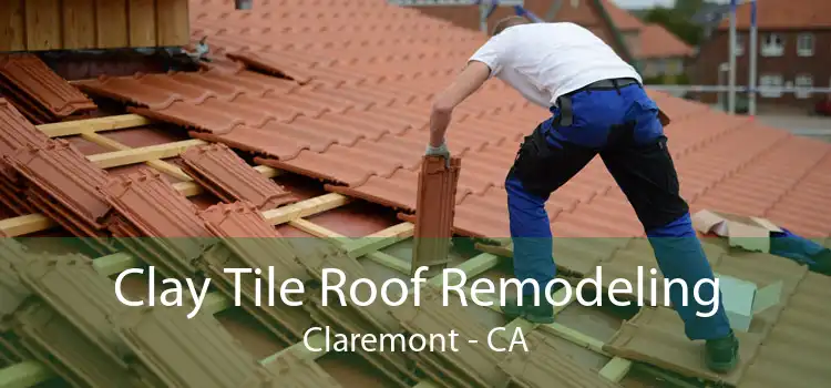 Clay Tile Roof Remodeling Claremont - CA