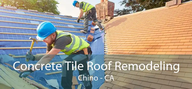 Concrete Tile Roof Remodeling Chino - CA