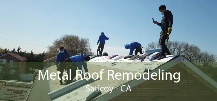 Metal Roof Remodeling Saticoy - CA