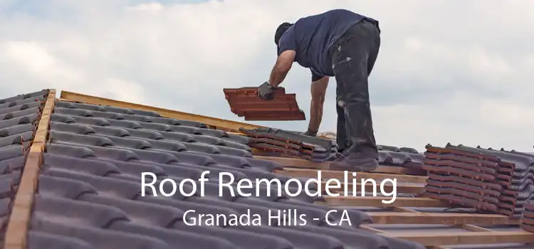 Roof Remodeling Granada Hills - CA