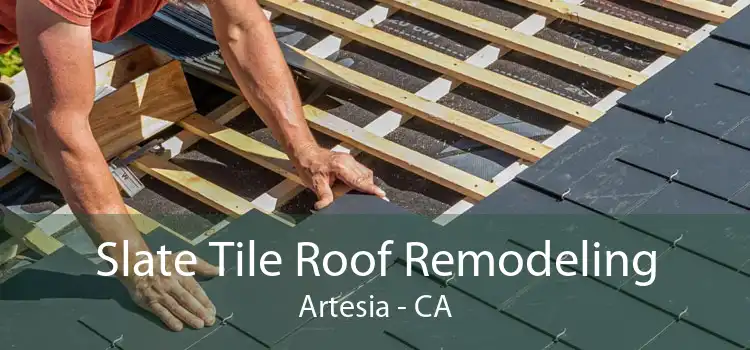 Slate Tile Roof Remodeling Artesia - CA