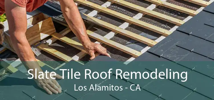 Slate Tile Roof Remodeling Los Alamitos - CA