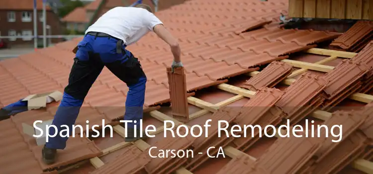 Spanish Tile Roof Remodeling Carson - CA