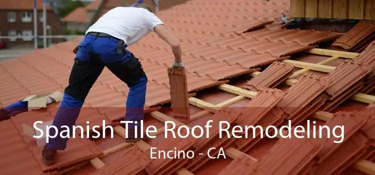 Spanish Tile Roof Remodeling Encino - CA