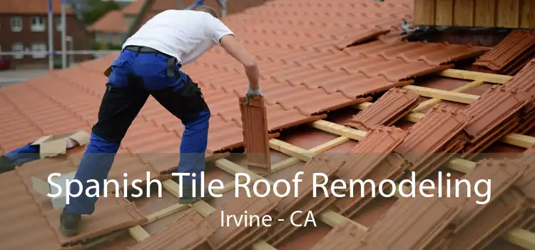 Spanish Tile Roof Remodeling Irvine - CA