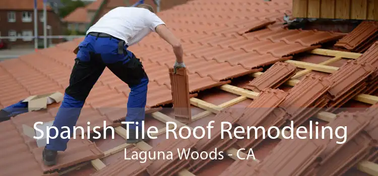 Spanish Tile Roof Remodeling Laguna Woods - CA