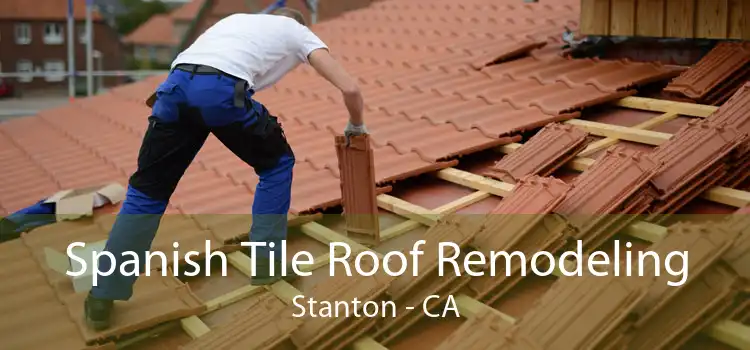 Spanish Tile Roof Remodeling Stanton - CA