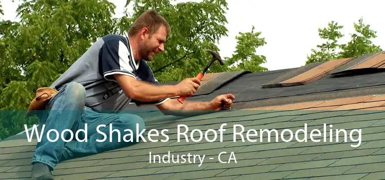 Wood Shakes Roof Remodeling Industry - CA