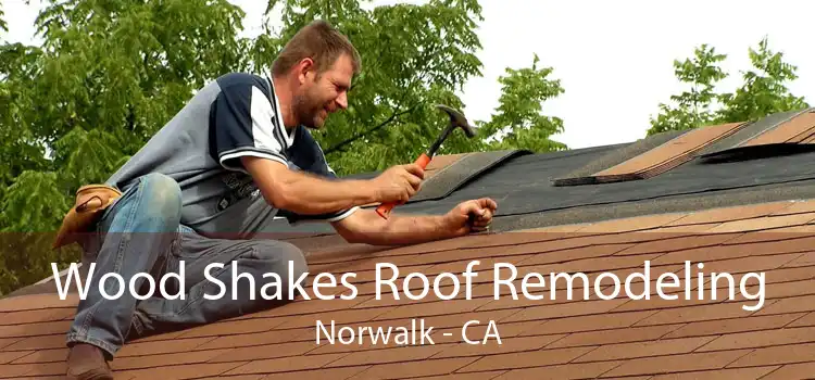 Wood Shakes Roof Remodeling Norwalk - CA